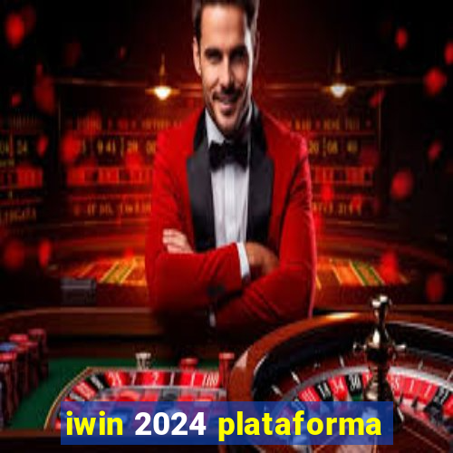 iwin 2024 plataforma